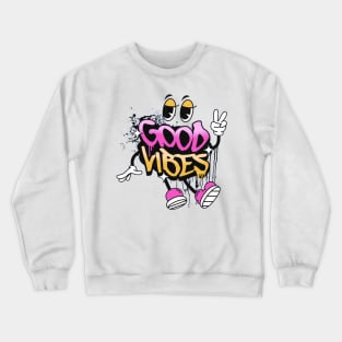 Good vibes Crewneck Sweatshirt